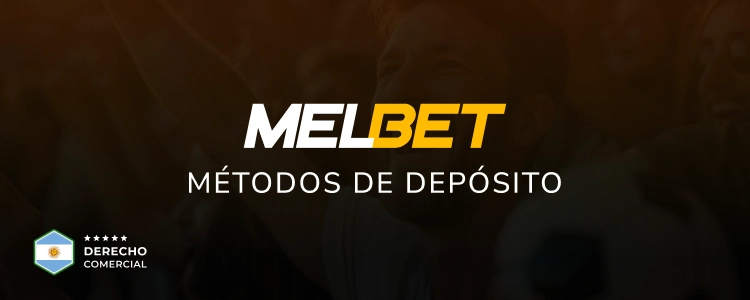 Derecho Comercial - Melbet - Métodos de depósito
